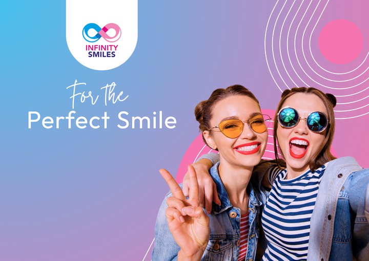 Infinity Smiles — For the Perfect Smile patient guide